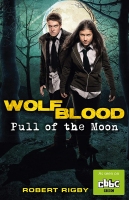کتاب Wolfblood: Pull of the Moon